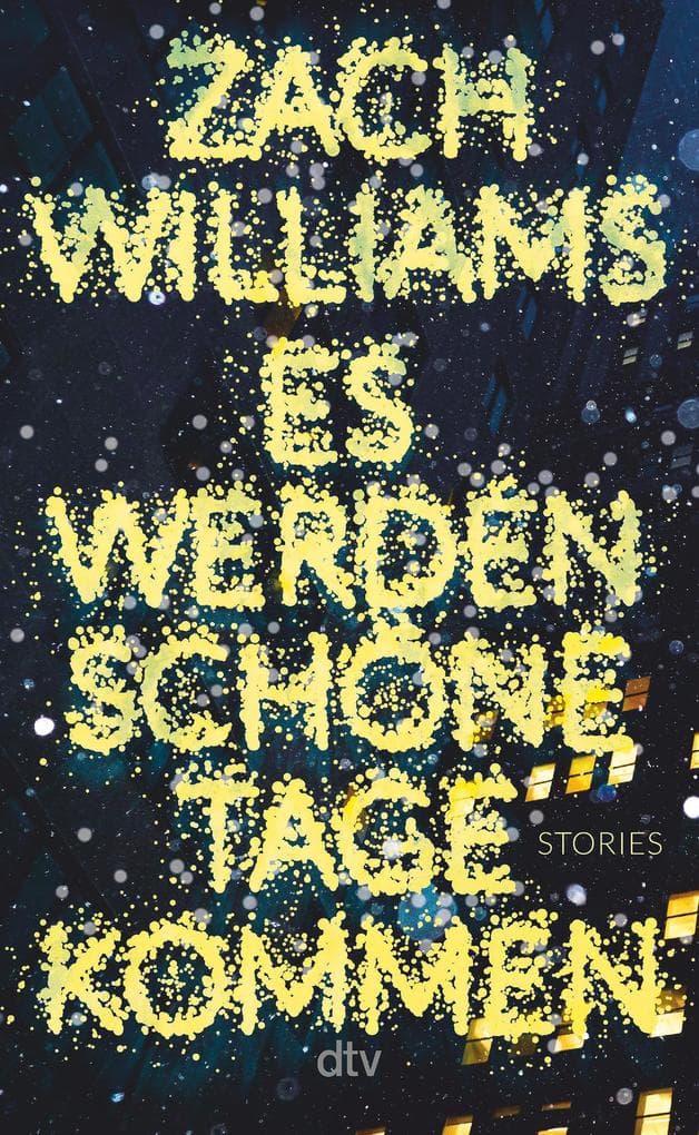 Es werden schöne Tage kommen: Stories | Eine Wunderkammer unheimlich origineller Erzählungen | Barack Obama's Reading List 2024