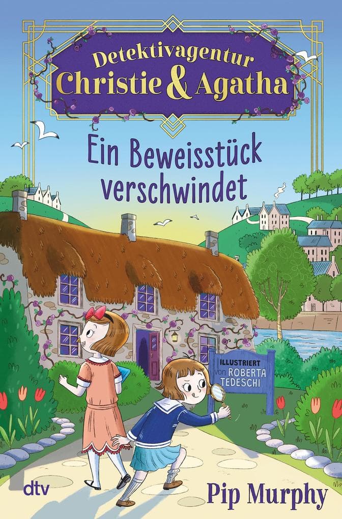 Detektivagentur Christie & Agatha - Ein Beweisstück verschwindet: Cozy Crime für Leseanfänger