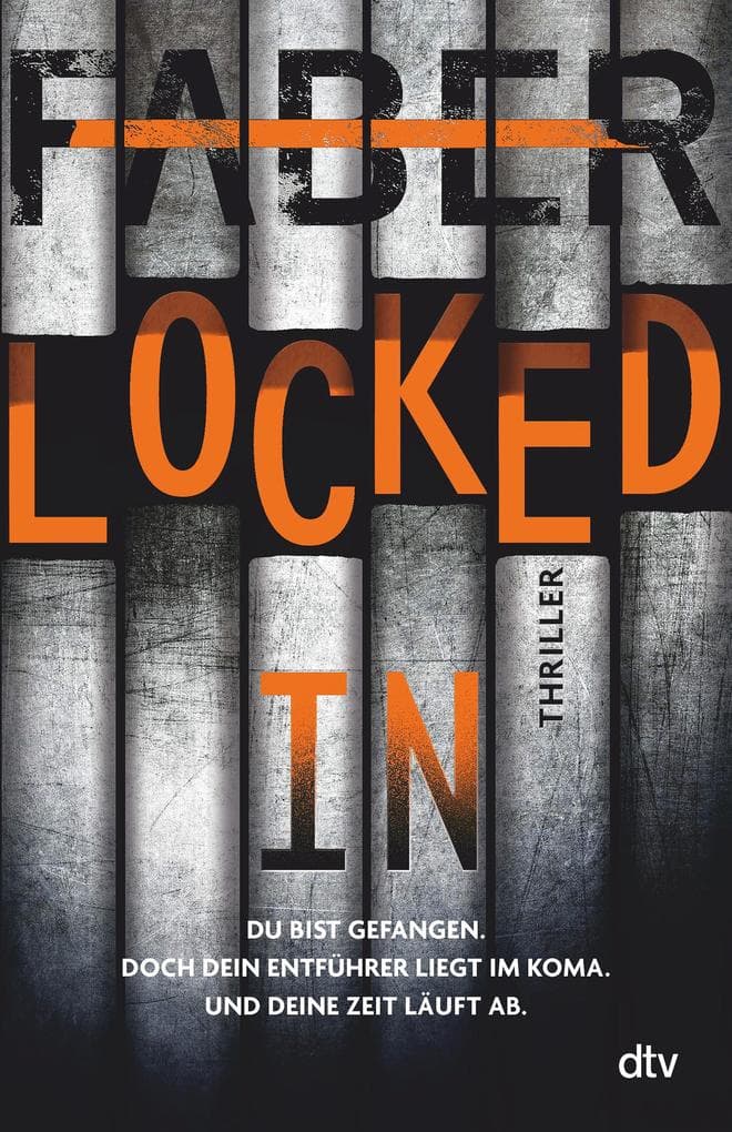 Locked in: Thriller | Packender Psychothriller | Du bist gefangen. Doch dein Entführer liegt im Koma. Und deine Zeit läuft ab.