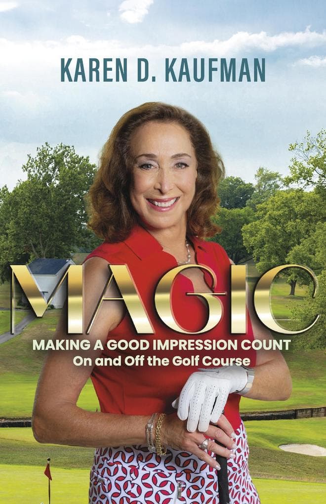 Magic: Making a Good Impression Count On and Off the Golf Course