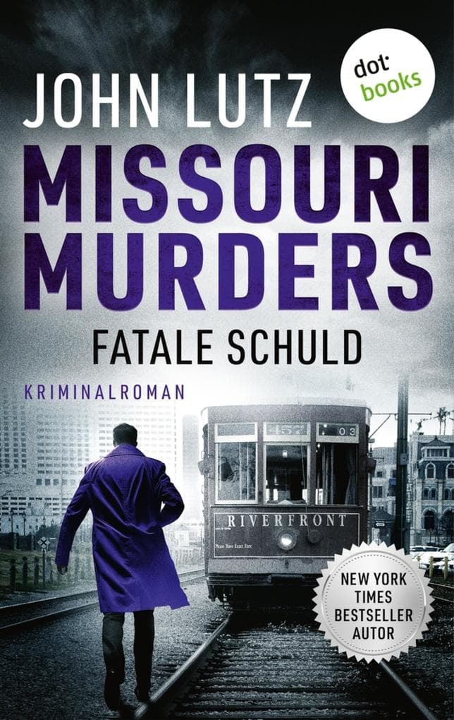 Missouri Murders: Fatale Schuld: Kriminalroman | Ein Fall für Alo Nudger 5