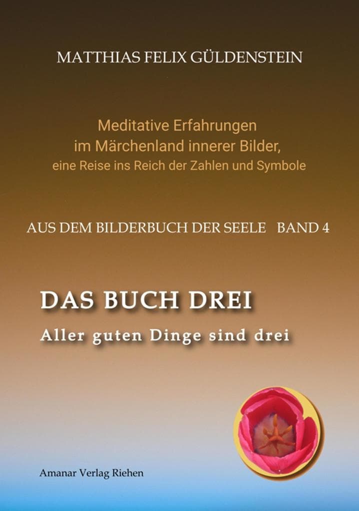 DAS BUCH DREI; Dreiteilung allgemein; Seelenmodelle der Psychologie, Grimm-Märchen von der Kristallkugel; Tierkreiszeichen Krebs und Steinbock;: Aller guten Dinge sind drei; Vater-Mutter-Kind; Schere-Stein-Papier; Trimurti - Dreieinigkeit; Psychosynthesis; Zweckgebundene Meditationen; Tarot-Dreier;