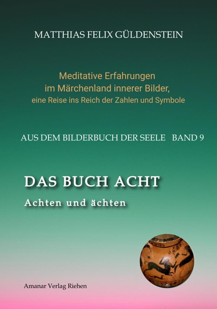 DAS BUCH ACHT; Zaubersprüche und weise Frauen; Wicca - das Können der Hexen; Das Grimm-Märchen vom Aschenputtel; Tauben und andere Vögel:: Achten und ächten; In den Bann ziehen und verbannen; Die Tarot-Achter, die Kraft (8) und der Stern (17, Quersumme 8); Chet, Acht und Zaun;
