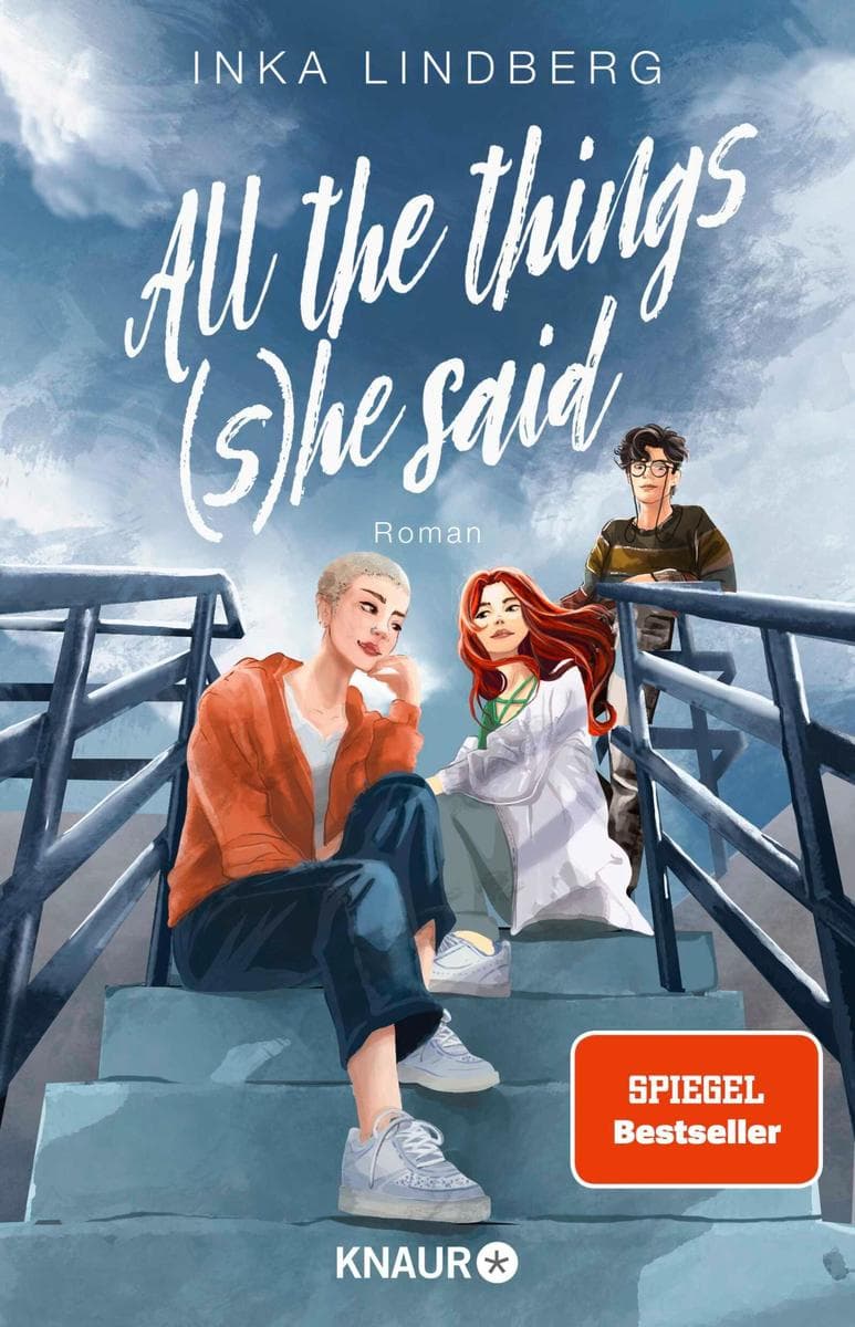 All the things (s)he said: Roman | Quarterlife Crisis, Slow Burn & Found Family: New-Adult von der SPIEGEL-Bestsellerautorin