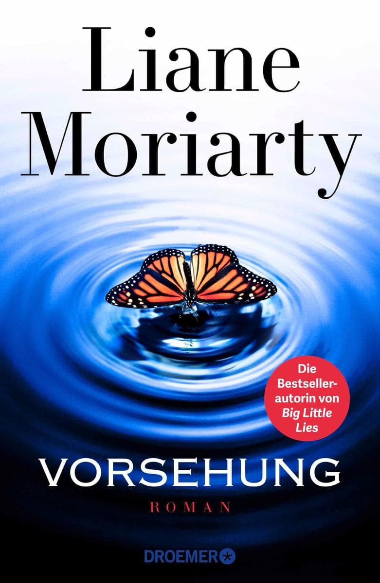 Vorsehung: Roman | Der mit Spannung erwartete neue Roman der internationalen Bestsellerautorin von "Big Little Lies" - ein New York Times-Bestseller