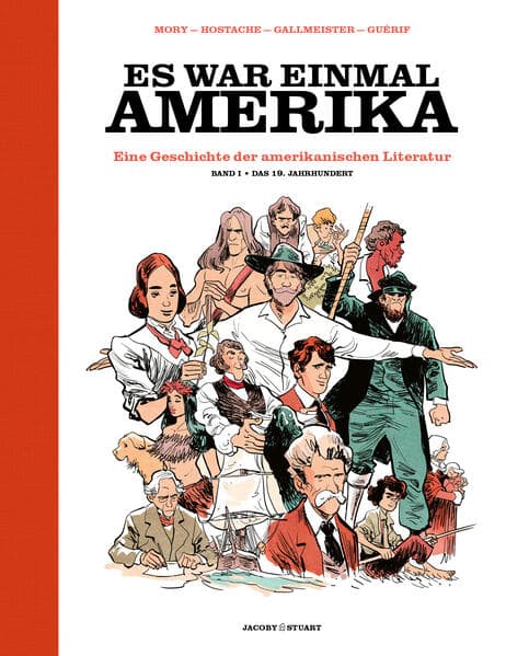 Es war einmal Amerika: Eine Geschichte der amerikanischen Literatur - Band 1: Das 19. Jahrhundert