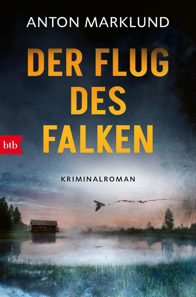 Der Flug des Falken: Kriminalroman