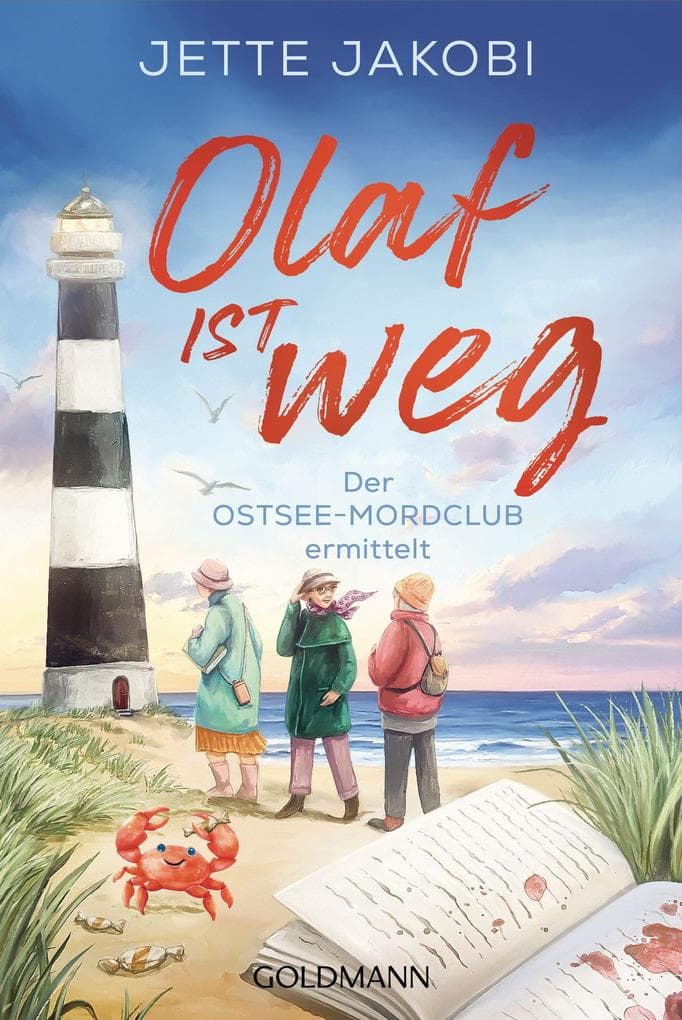 Olaf ist weg: Der Ostsee-Mordclub ermittelt