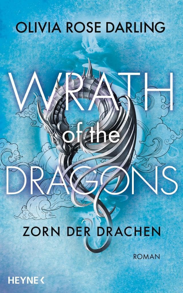 Wrath of the Dragon - Zorn des Drachen: Roman