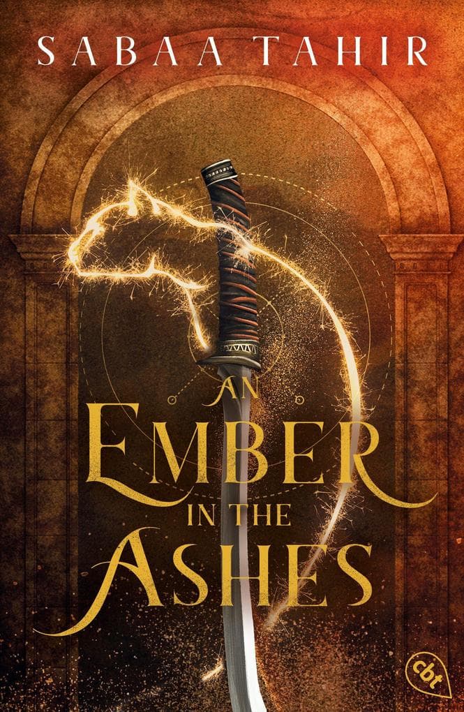 An Ember in the Ashes: Der atemberaubende Auftakt der legendären Fantasy-Weltbestsellerreihe.