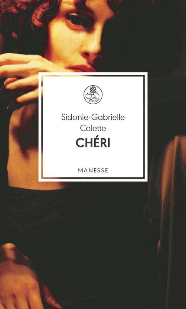 Chéri: Roman. Übersetzt von Renate Haen, mit einem Nachwort von Dana Grigorcea
