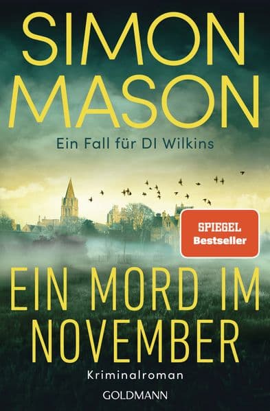 Ein Mord im November - Ein Fall für DI Wilkins: Kriminalroman - Spiegel Bestseller