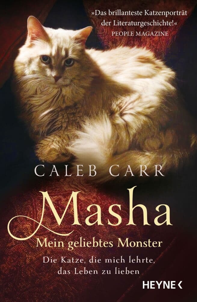 Masha - Mein geliebtes Monster: Die Katze, die mich lehrte, das Leben zu lieben - Der New York Times Bestseller