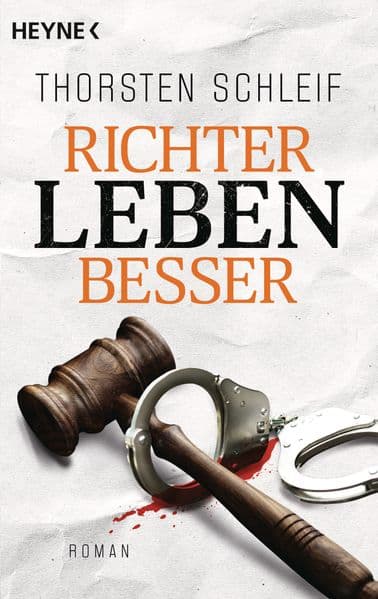 Richter leben besser: Roman