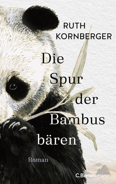 Die Spur der Bambusbären: Roman