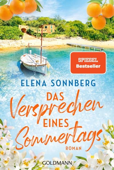 Das Versprechen eines Sommertags: Roman - Ein Sommer auf Mallorca und ein Wiedersehen, das alles verändert ...