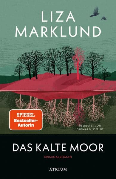 Das kalte Moor: Kriminalroman