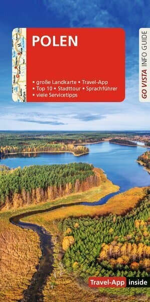 GO VISTA: Reiseführer Polen: Mit Faltkarte und Travel-App inside
