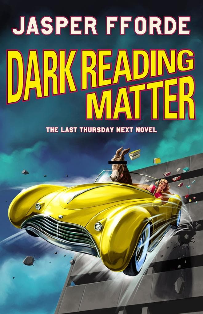 Dark Reading Matter: The Last Thursday Next novel