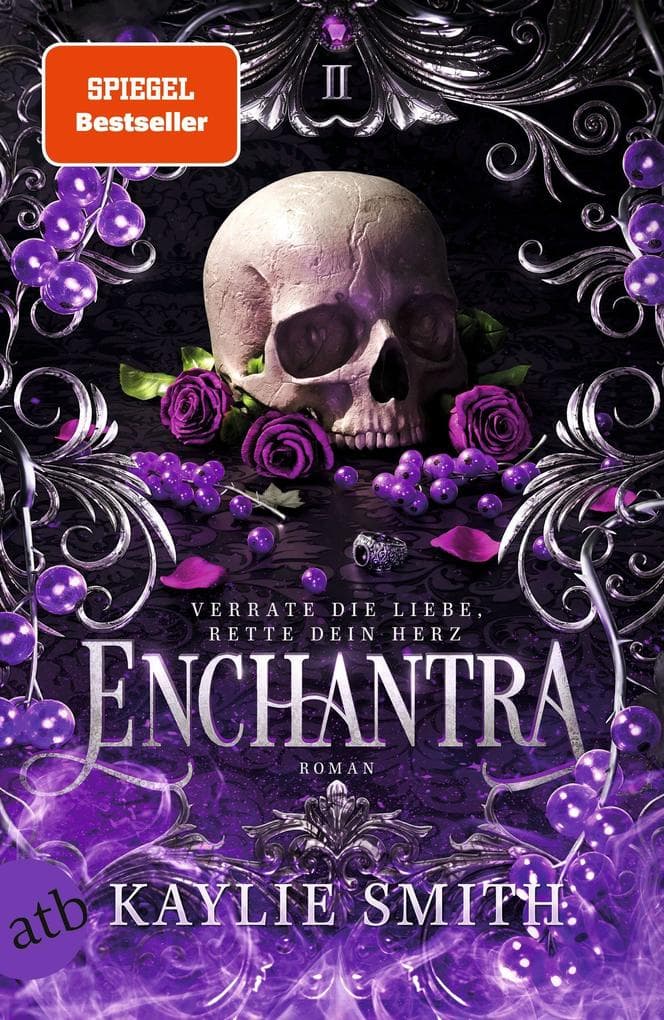 Enchantra - Verrate die Liebe, rette dein Herz: Der Dark Romantasy TikTok-Hype auf Deutsch | Gestalteter Buchschnitt exklusiv in der 1. Auflage