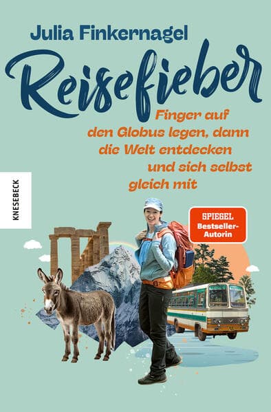 Reisefieber: Finger auf den Globus legen, dann die Welt entdecken und sich selbst gleich mit. Dein Reise-Coach mit Tipps, Erfahrungen & Inspiration für die nächste Abenteuerreise. Von der Autorin von Ostwärts