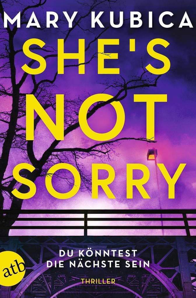 She's Not Sorry - Du könntest die Nächste sein: Thriller