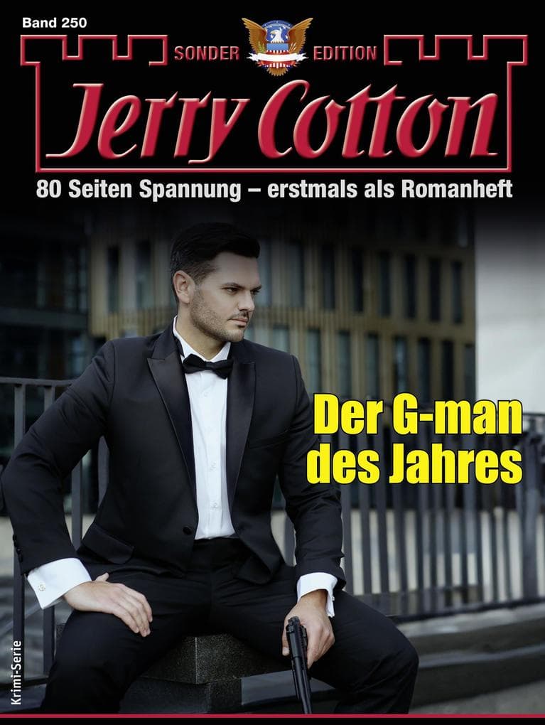 Jerry Cotton Sonder-Edition 250: Der G-man des Jahres