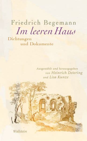 Im leeren Haus: Dichtungen und Dokumente