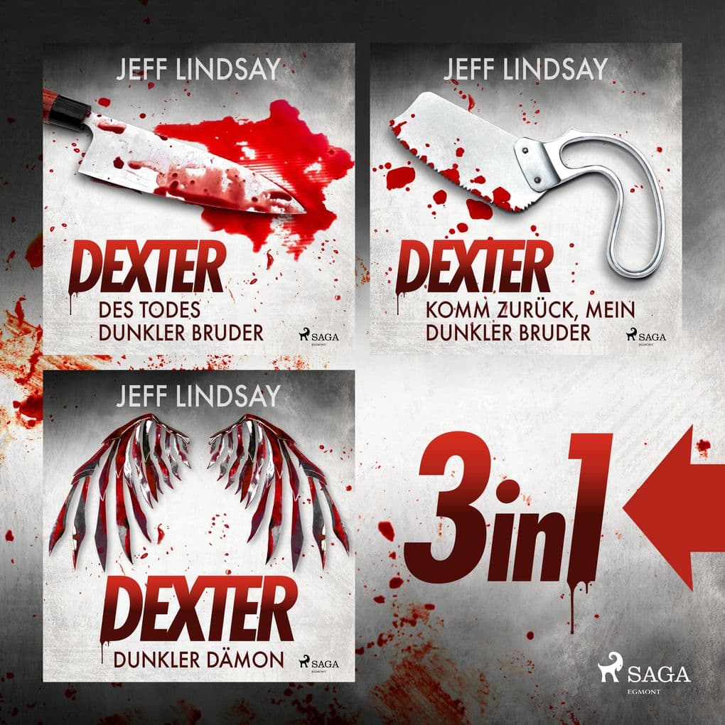 Des Todes dunkler Bruder, Dunkler Dämon & Komm zurück, mein dunkler Bruder: Drei Dexter-Romane in einem Sammelband