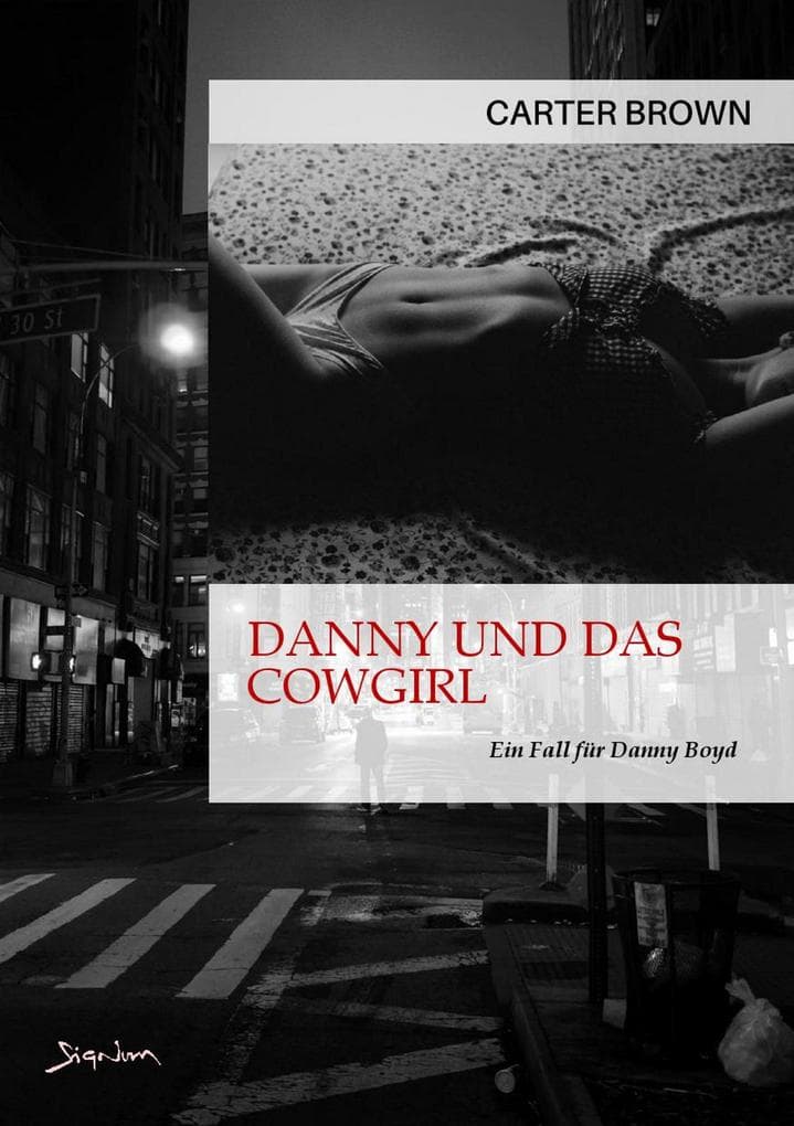 DANNY UND DAS COWGIRL - EIN FALL FÜR DANNY BOYD: Der Krimi-Klassiker!