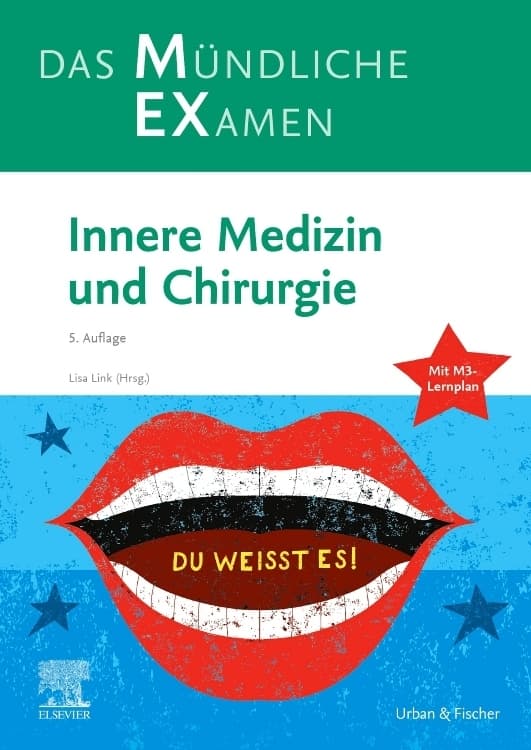 MEX Das Mündliche Examen - Innere Medizin und Chirurgie: mit Lernplan
