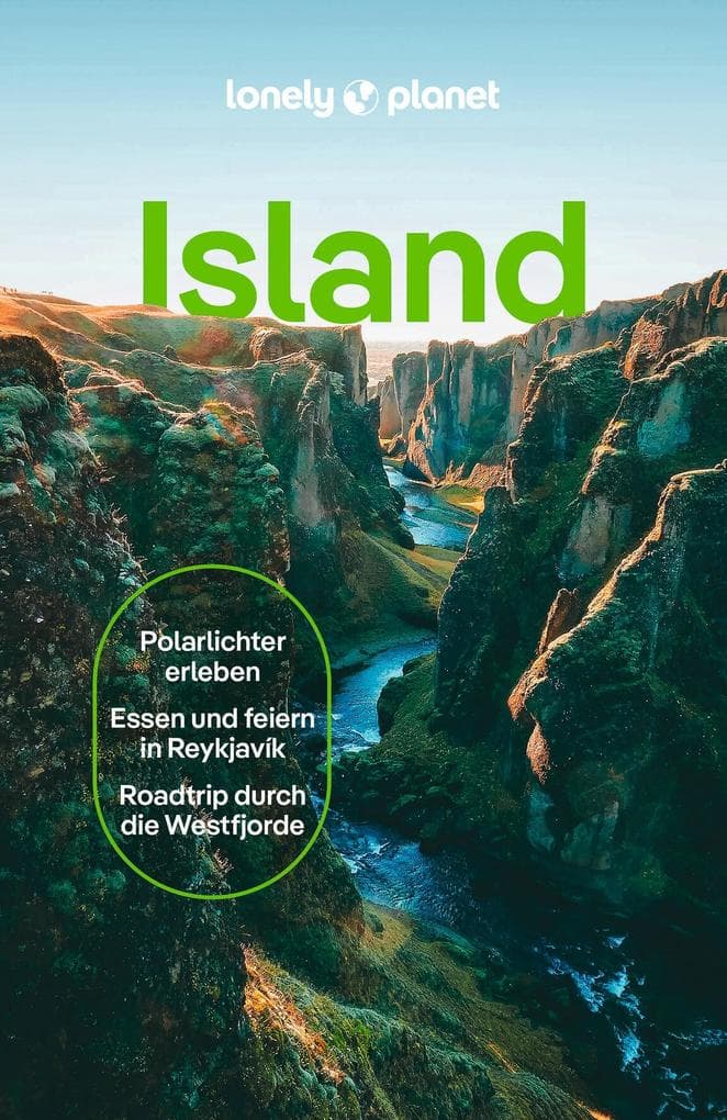 LONELY PLANET Reiseführer E-Book Island: Eigene Wege gehen und Einzigartiges erleben.
