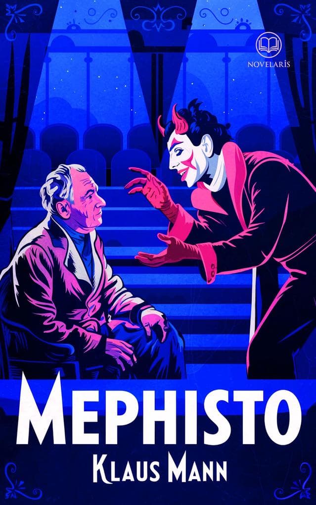 Klaus Mann: Mephisto: Roman einer Karriere