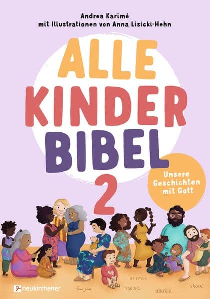 Alle-Kinder-Bibel 2: Unsere Geschichten mit Gott