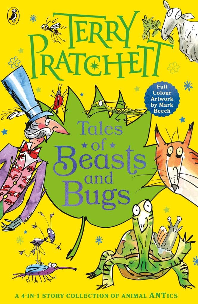 Tales of Beasts and Bugs: Fantastical and funny children's stories from the bestselling author
