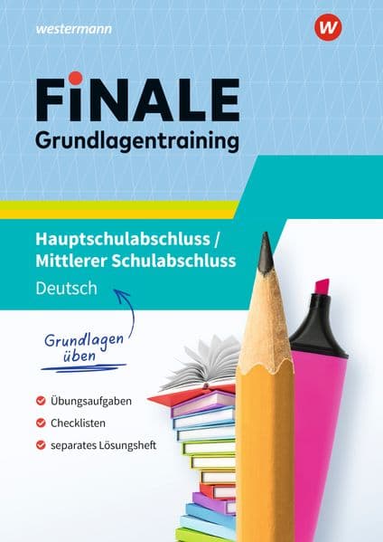 FiNALE Prüfungstraining - Hauptschulabschluss, Mittlerer Schulabschluss. Grundlagentraining Deutsch: Grundlagentraining Deutsch