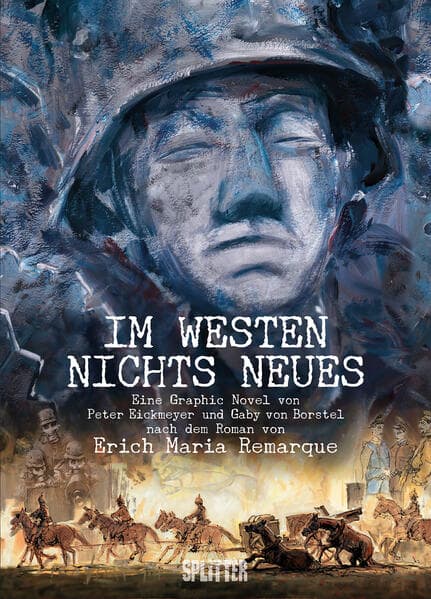 Im Westen nichts Neues - Jubiläumsausgabe: limitierte Vorzugsausgabe zum 10. Jubiläum der Graphic Novel