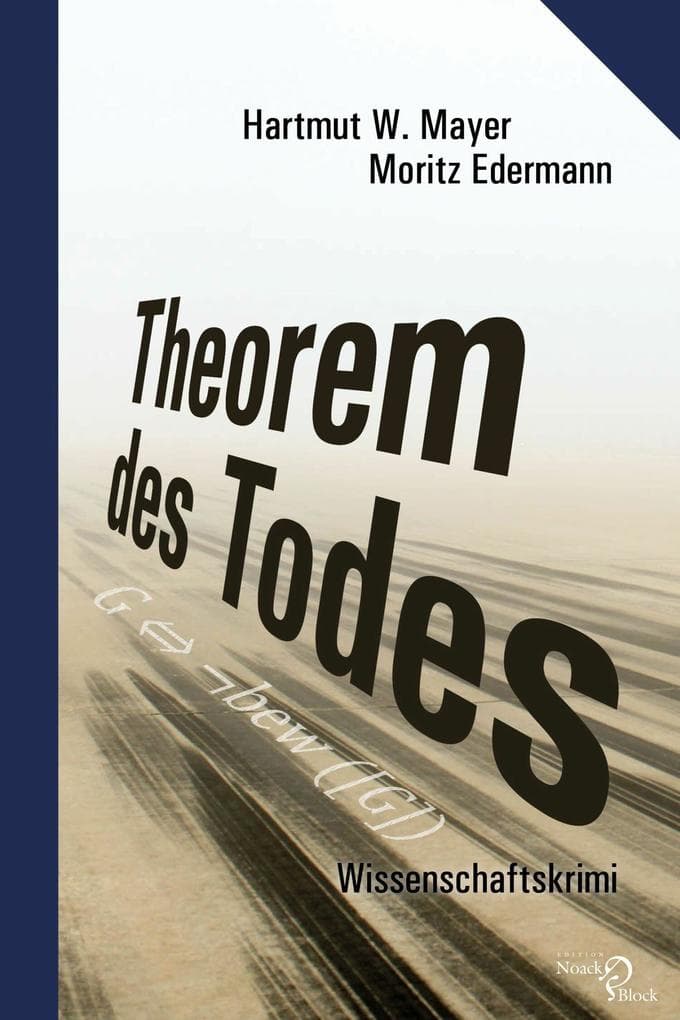 Theorem des Todes: Wissenschaftskrimi