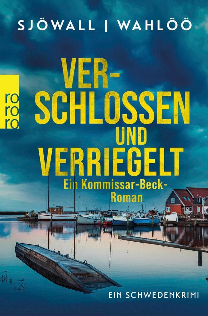 Verschlossen und verriegelt: Ein Kommissar-Beck-Roman: Schweden-Krimi