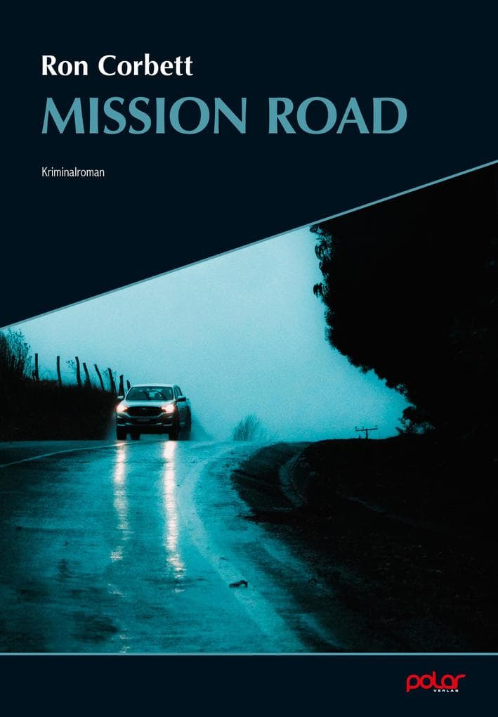 Mission Road: Kriminalroman