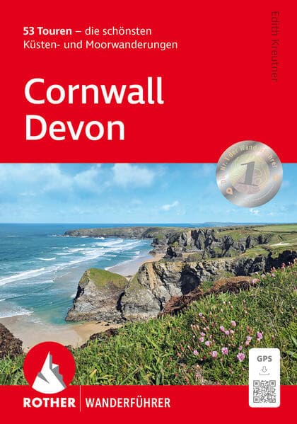 ROTHER Wanderführer Cornwall - Devon: 53 Touren - die schönsten Küsten- und Moorwanderungen. Mit GPS-Tracks
