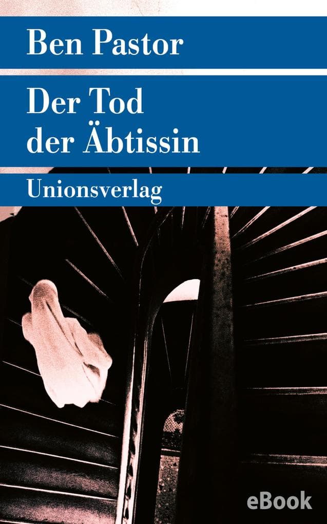 Der Tod der Äbtissin: Kriminalroman. Ein Martin-Bora-Roman (1)