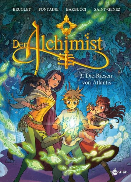Der Alchimist. Band 3: Die Riesen von Atlantis