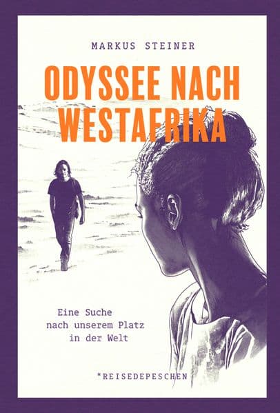 Odyssee nach Westafrika: Eine Suche nach unserem Platz in der Welt