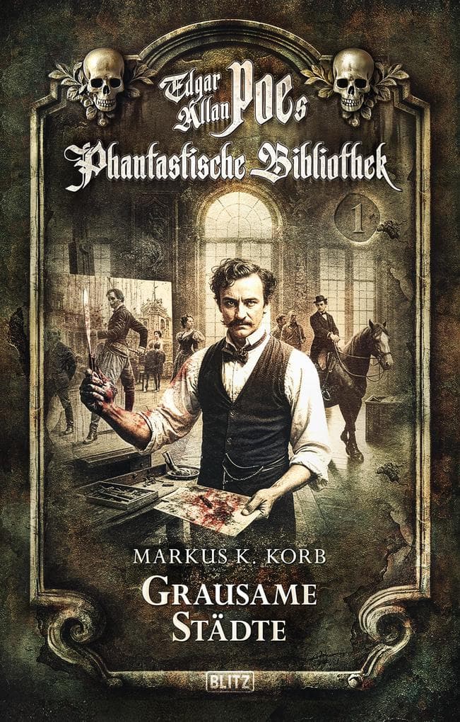 Edgar Allan Poe's Phantastische Bibliothek - Folge 1: Grausame Städte