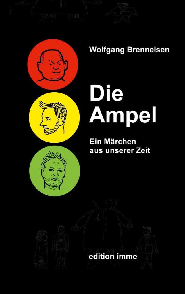 Die Ampel: Ein Märchen aus unserer Zeit