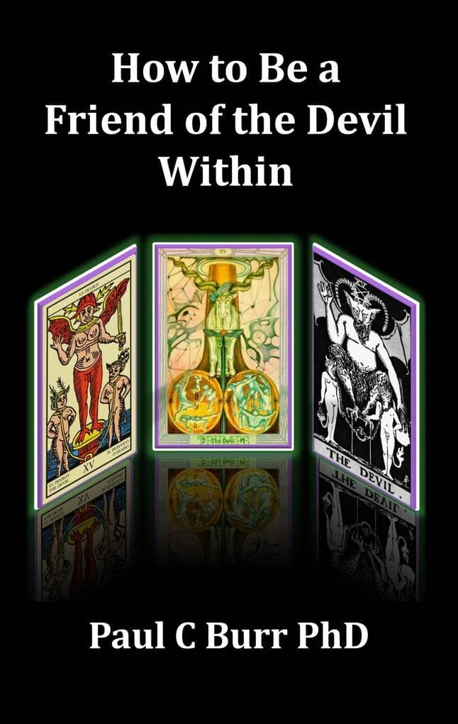 How to Be a Friend of the Devil Within (Mindfulness Exercises in Relationships, #3)