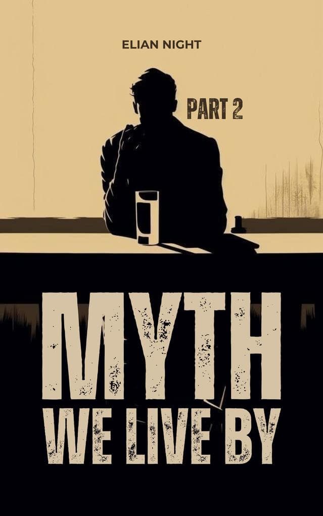 Myth We Live By ( Part 2 )