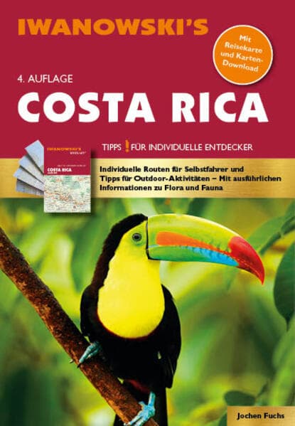 Costa Rica - Reiseführer von Iwanowski: Individualreiseführer mit Extra-Reisekarte und Karten-Download
