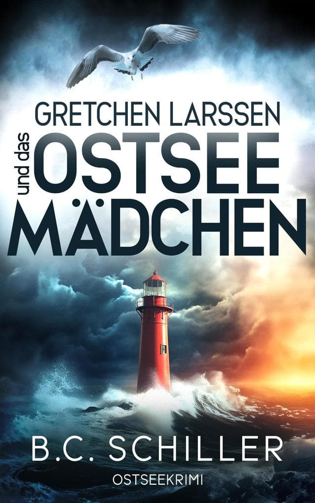 Gretchen Larssen und das Ostseemädchen: Küstenkrimi